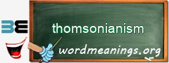 WordMeaning blackboard for thomsonianism